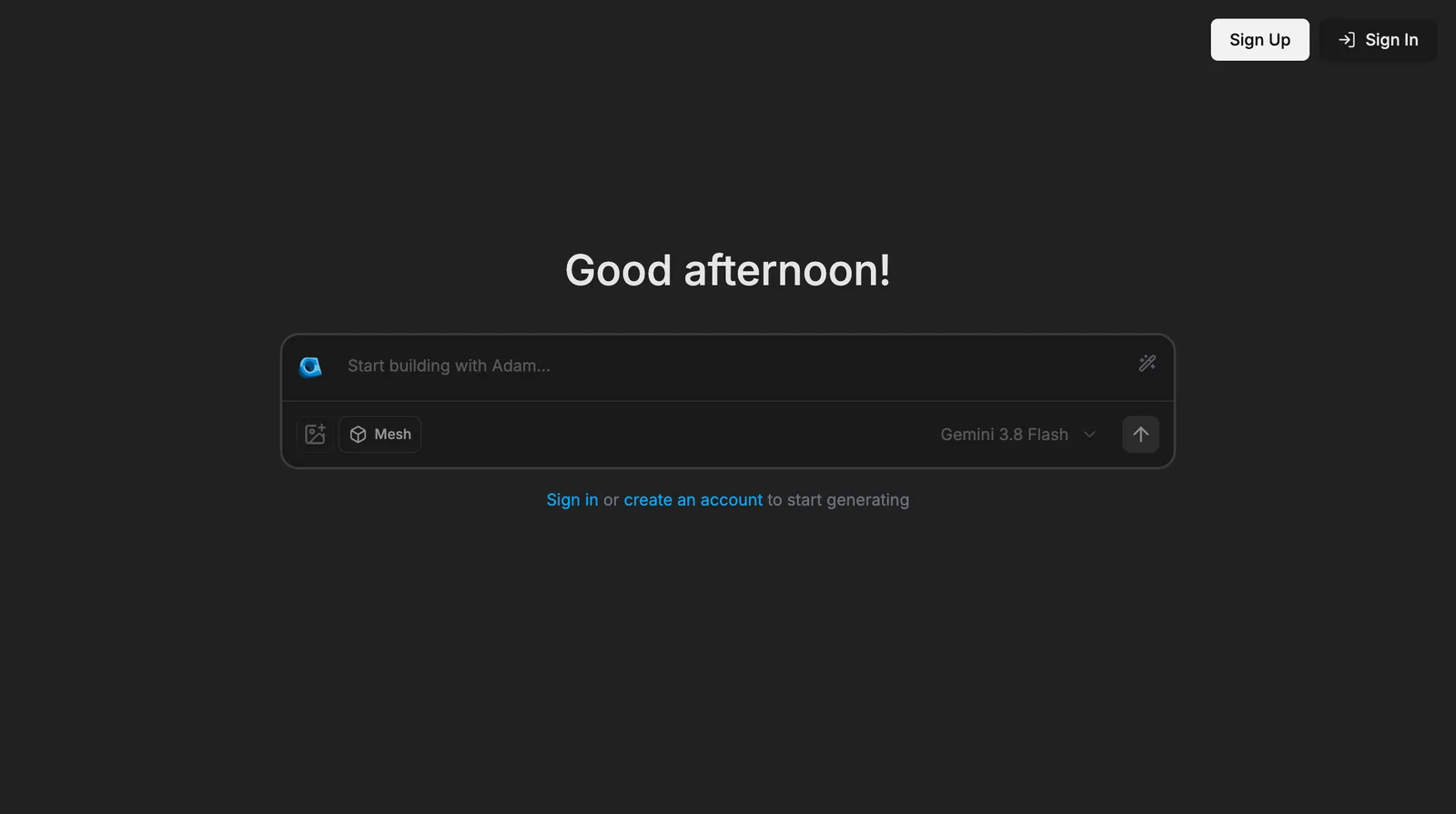 CADAM by Adam: a dark page saying "Good afternoon!" with a prompt box reading "Start building with Adam" and a Mesh option